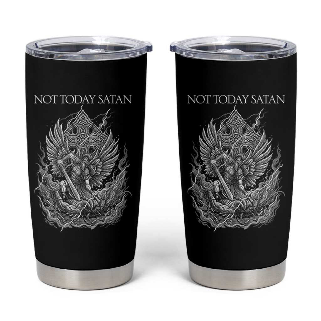 Not Today Satan Tumbler Cup Saint Michael Fights Evil