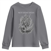 Not Today Satan Youth Sweatshirt Saint Michael Fights Evil