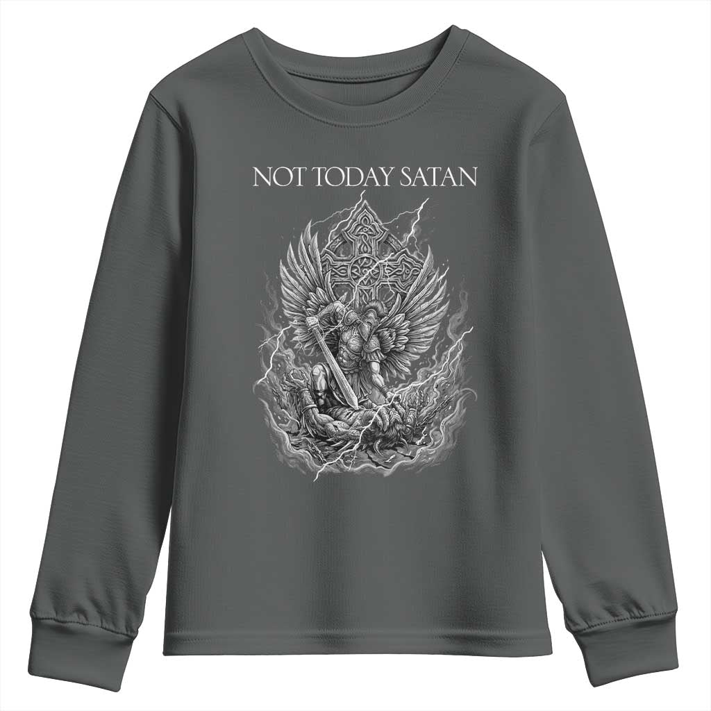Not Today Satan Youth Sweatshirt Saint Michael Fights Evil