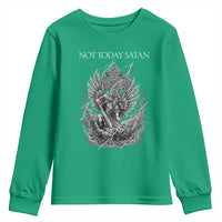 Not Today Satan Youth Sweatshirt Saint Michael Fights Evil