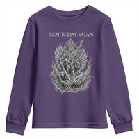 Not Today Satan Youth Sweatshirt Saint Michael Fights Evil