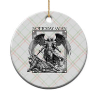 Funny Saint Michael Defeating Satan Ceramic Ornament Not Today Satan