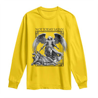 Funny Saint Michael Defeating Satan Long Sleeve Shirt Not Today Satan