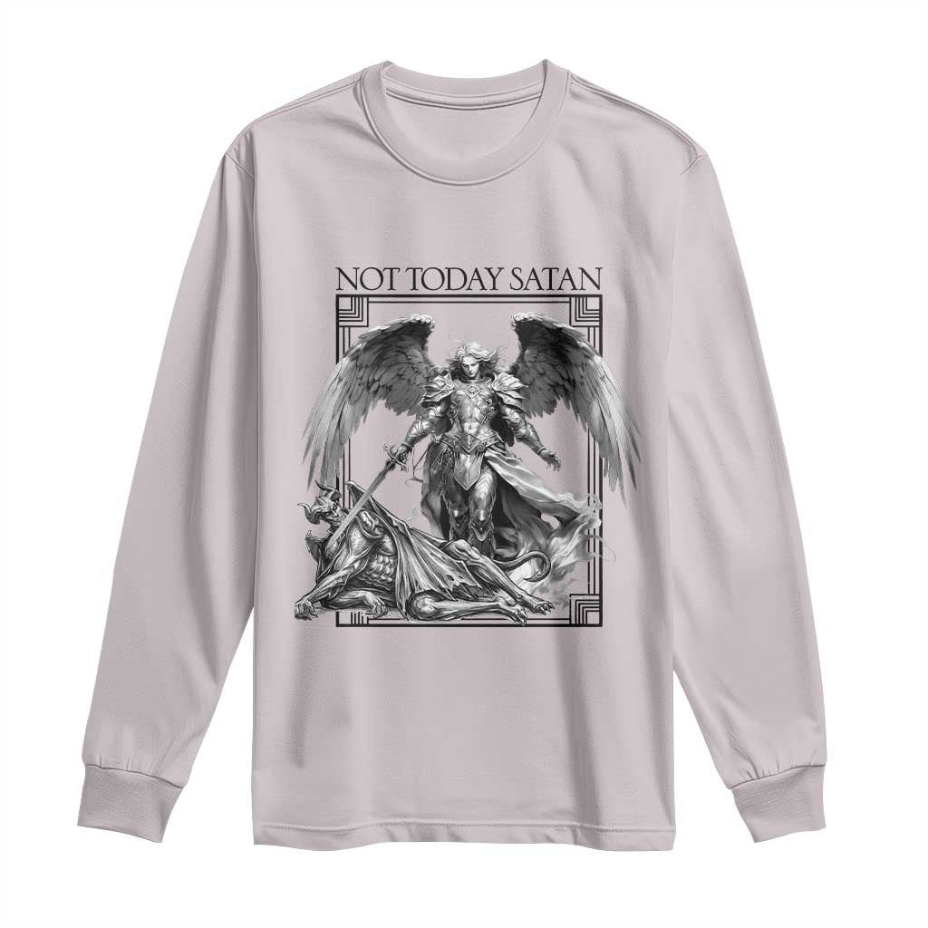 Funny Saint Michael Defeating Satan Long Sleeve Shirt Not Today Satan