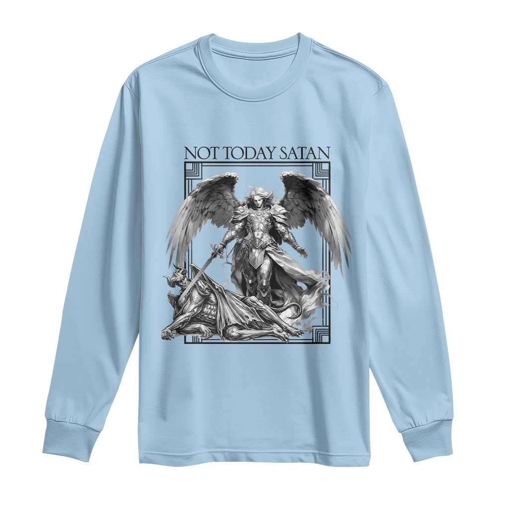Funny Saint Michael Defeating Satan Long Sleeve Shirt Not Today Satan