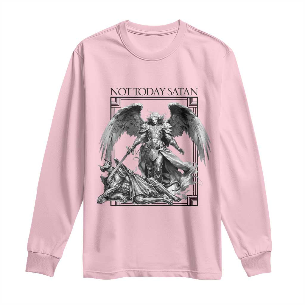 Funny Saint Michael Defeating Satan Long Sleeve Shirt Not Today Satan