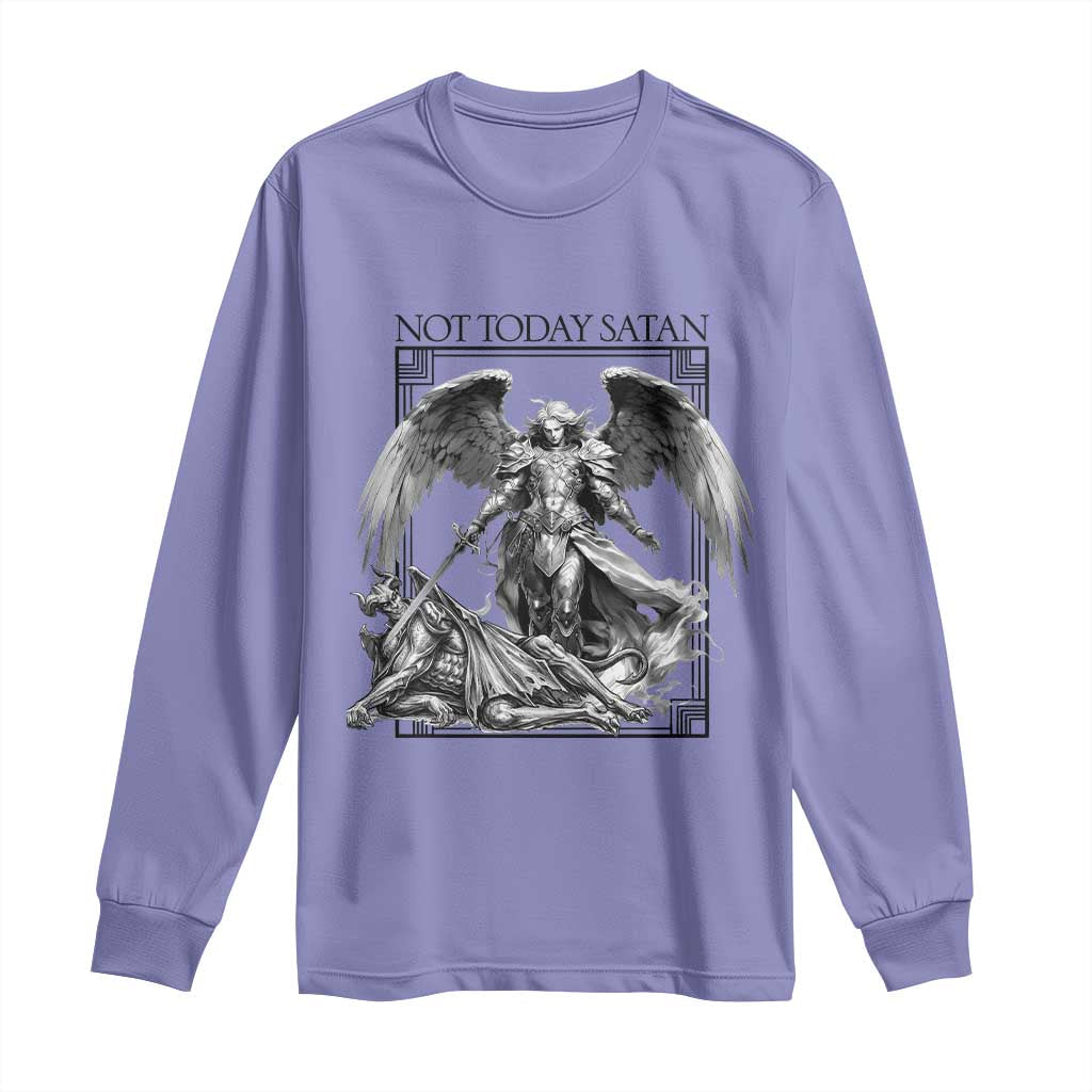 Funny Saint Michael Defeating Satan Long Sleeve Shirt Not Today Satan