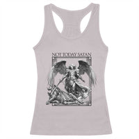 Funny Saint Michael Defeating Satan Racerback Tank Top Not Today Satan