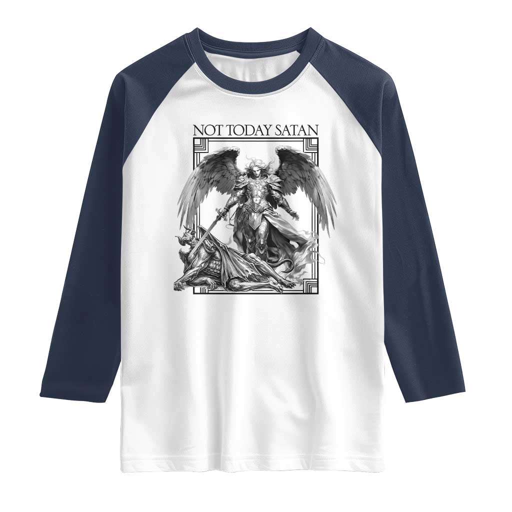 Funny Saint Michael Defeating Satan Raglan Shirt Not Today Satan