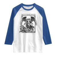 Funny Saint Michael Defeating Satan Raglan Shirt Not Today Satan