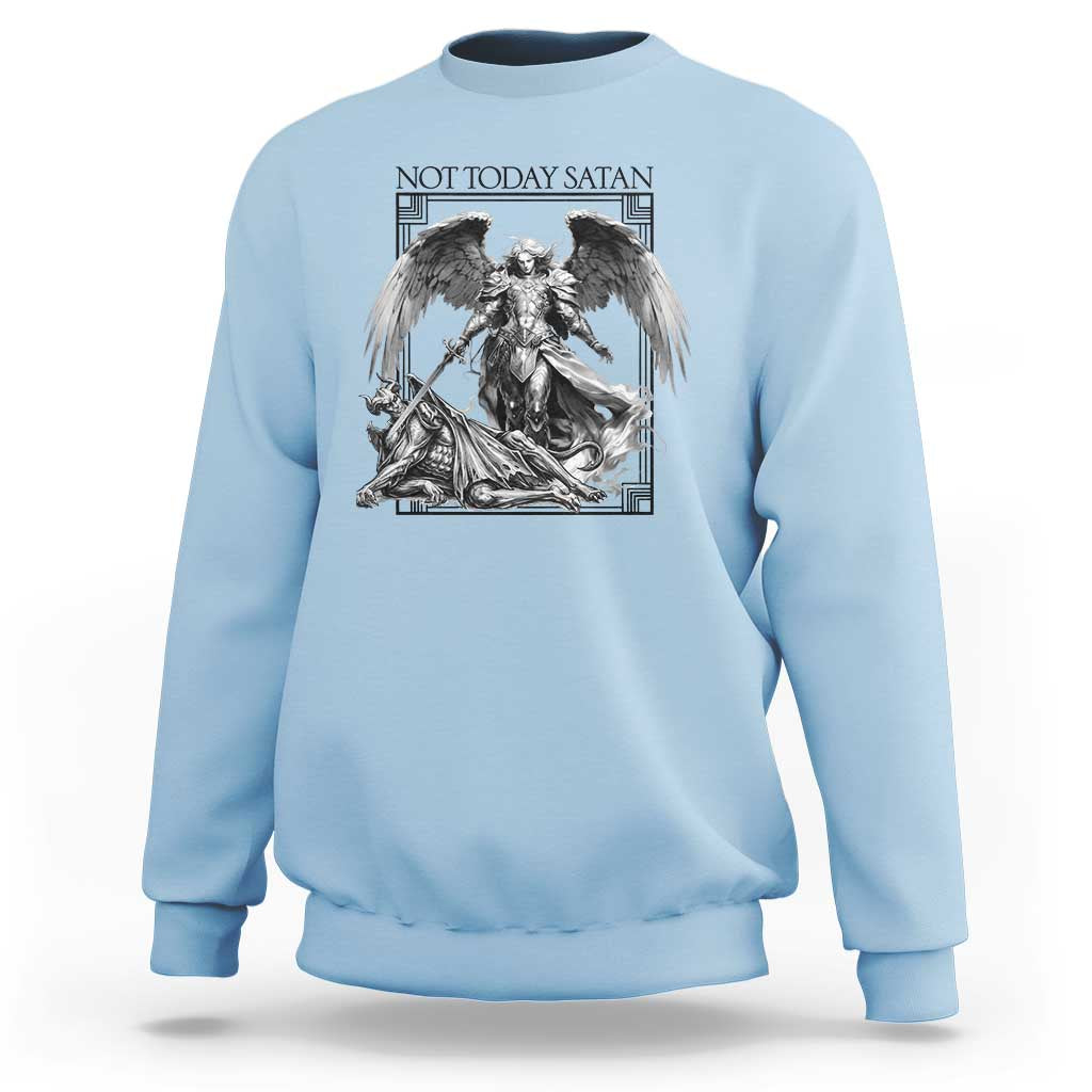 Funny Saint Michael Defeating Satan Sweatshirt Not Today Satan
