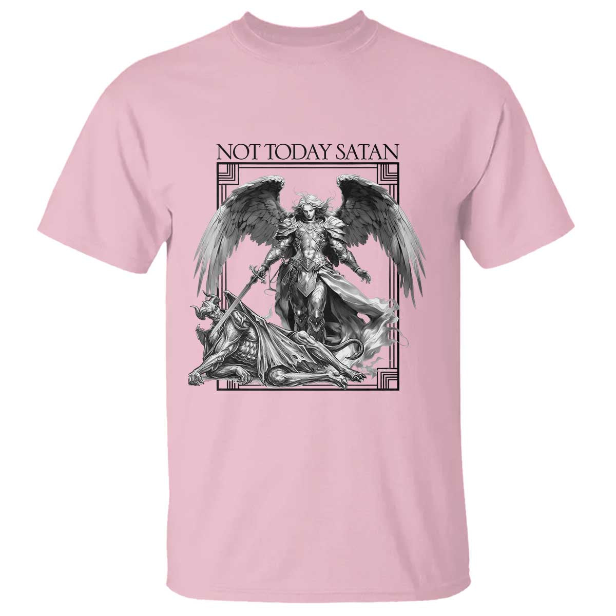 Funny Saint Michael Defeating Satan T Shirt Not Today Satan