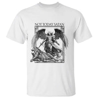 Funny Saint Michael Defeating Satan T Shirt Not Today Satan