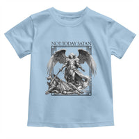 Funny Saint Michael Defeating Satan Toddler T Shirt Not Today Satan