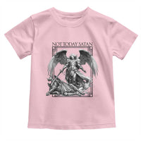 Funny Saint Michael Defeating Satan Toddler T Shirt Not Today Satan