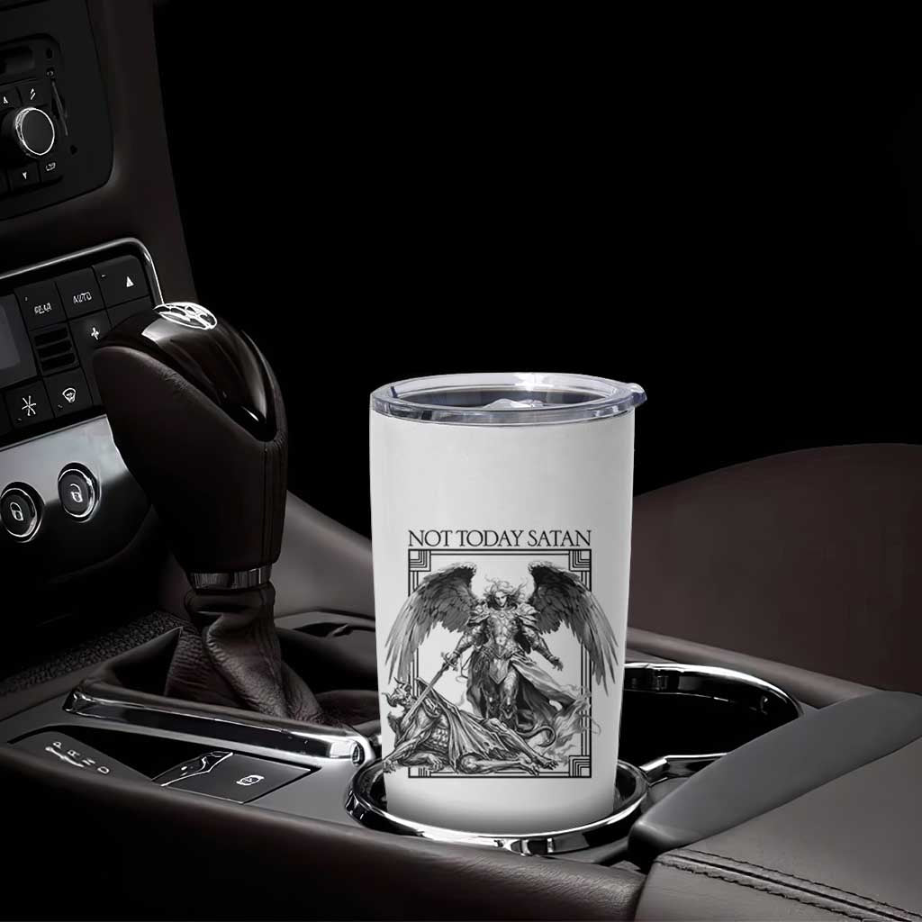 Funny Saint Michael Defeating Satan Tumbler Cup Not Today Satan