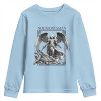 Funny Saint Michael Defeating Satan Youth Sweatshirt Not Today Satan