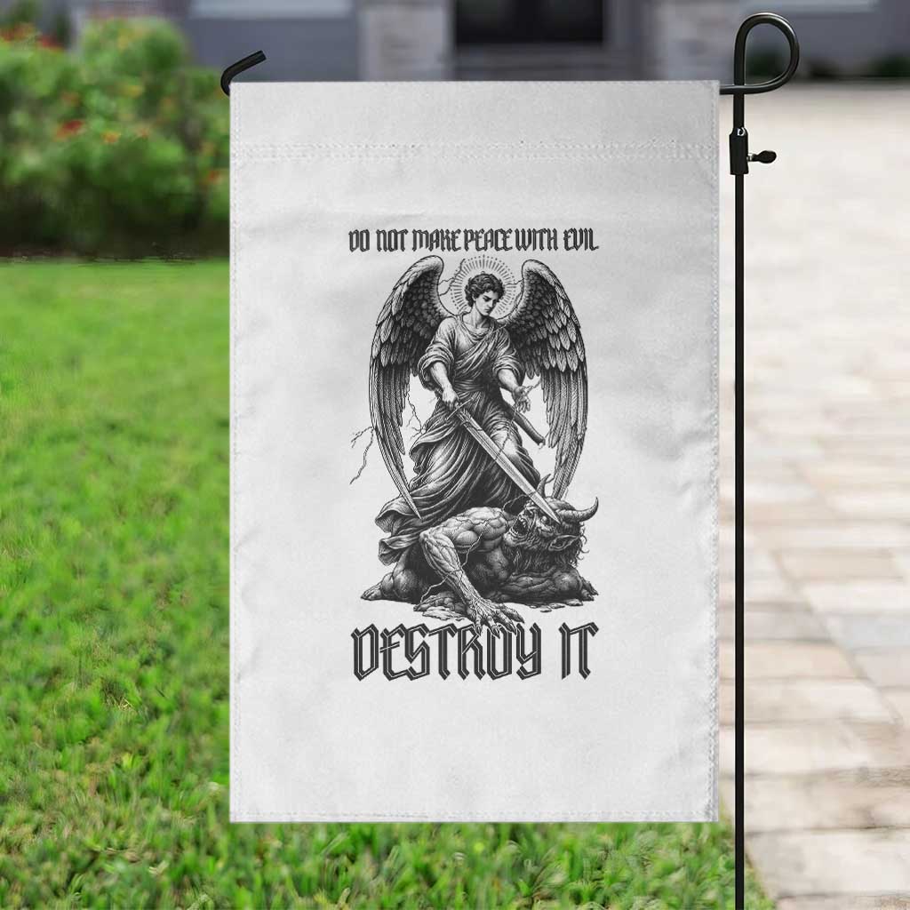 Do Not Make Peace With Evil Garden Flag Archangel Saint Michael