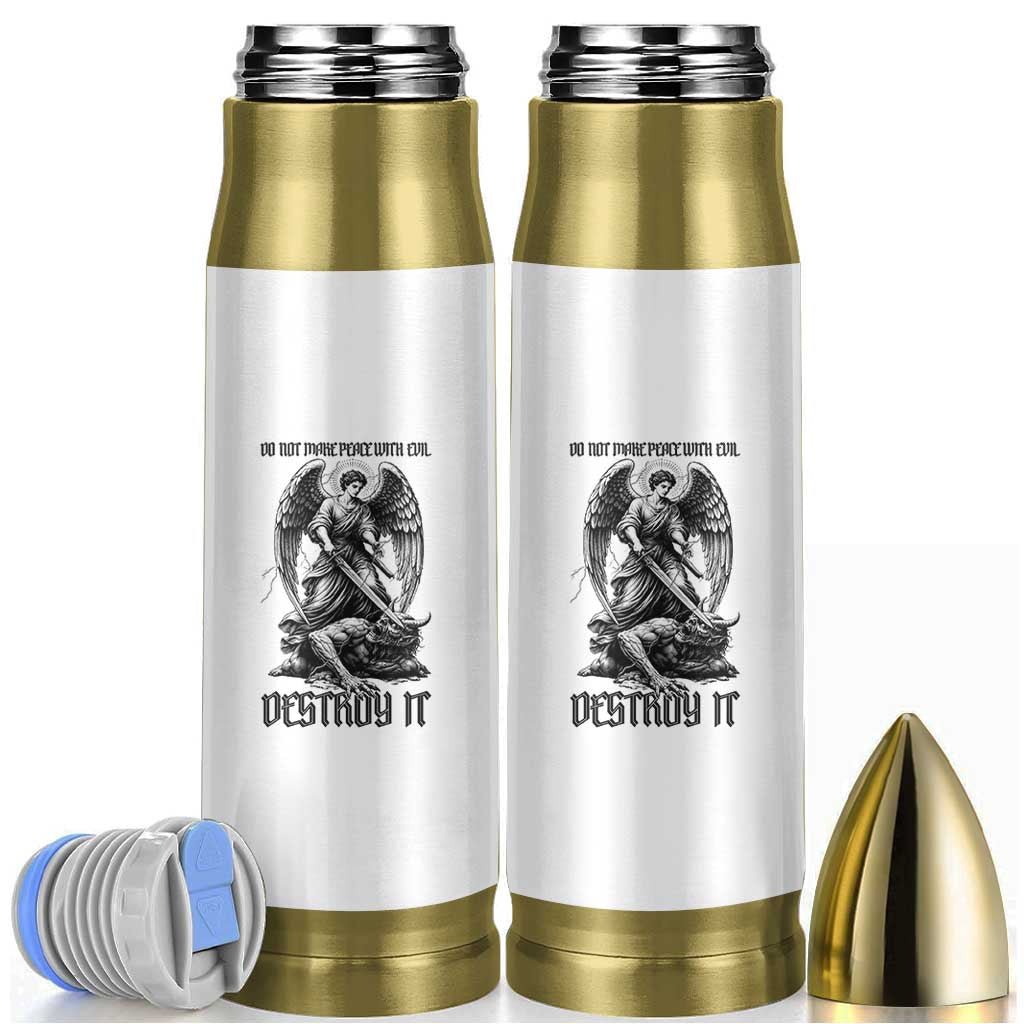 Do Not Make Peace With Evil Bullet Tumbler Archangel Saint Michael