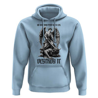 Do Not Make Peace With Evil Hoodie Archangel Saint Michael