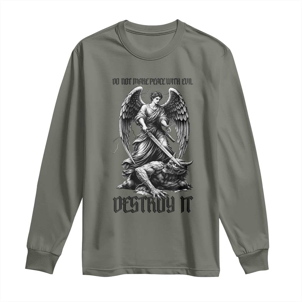 Do Not Make Peace With Evil Long Sleeve Shirt Archangel Saint Michael