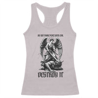 Do Not Make Peace With Evil Racerback Tank Top Archangel Saint Michael