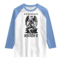 Do Not Make Peace With Evil Raglan Shirt Archangel Saint Michael