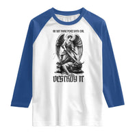 Do Not Make Peace With Evil Raglan Shirt Archangel Saint Michael