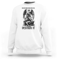 Do Not Make Peace With Evil Sweatshirt Archangel Saint Michael