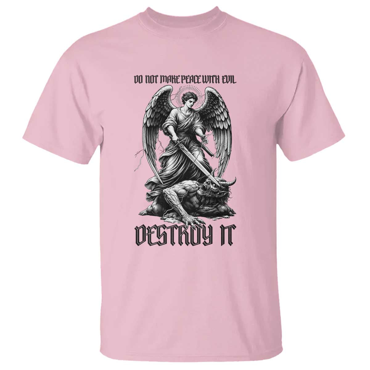 Do Not Make Peace With Evil T Shirt Archangel Saint Michael
