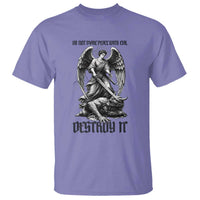 Do Not Make Peace With Evil T Shirt Archangel Saint Michael