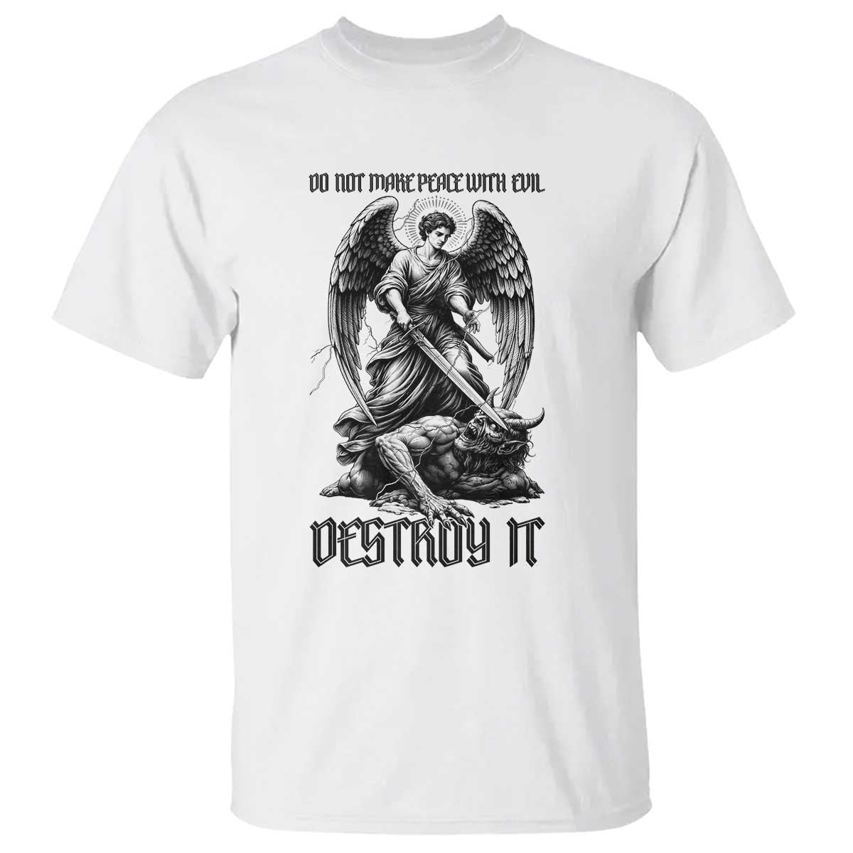 Do Not Make Peace With Evil T Shirt Archangel Saint Michael