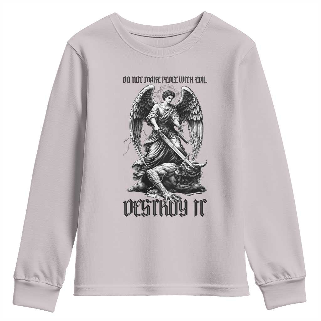 Do Not Make Peace With Evil Youth Sweatshirt Archangel Saint Michael