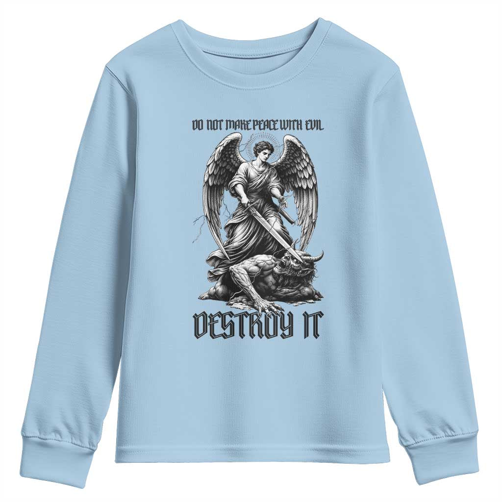 Do Not Make Peace With Evil Youth Sweatshirt Archangel Saint Michael