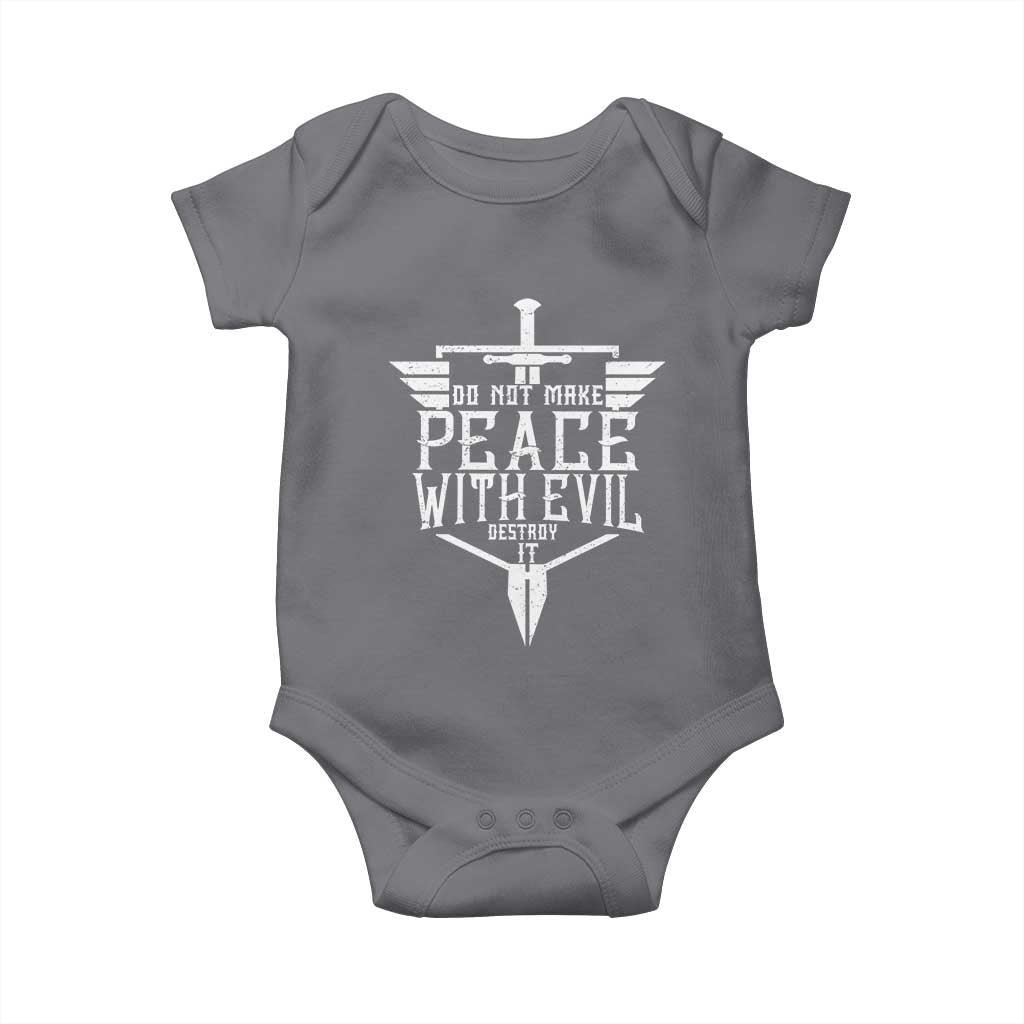 Do Not Make Peace With Evil Baby Onesie Catholic Protection Gift