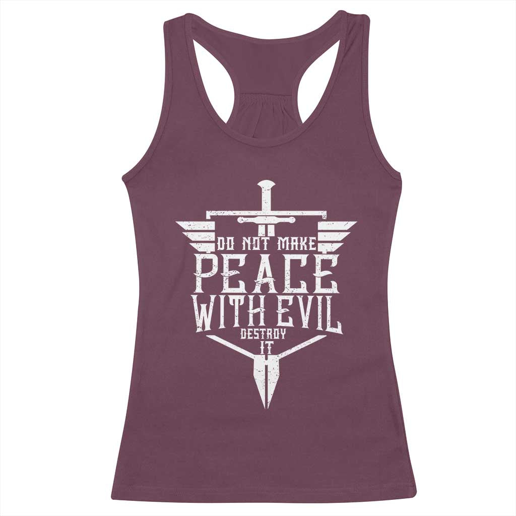Do Not Make Peace With Evil Racerback Tank Top Catholic Protection Gift