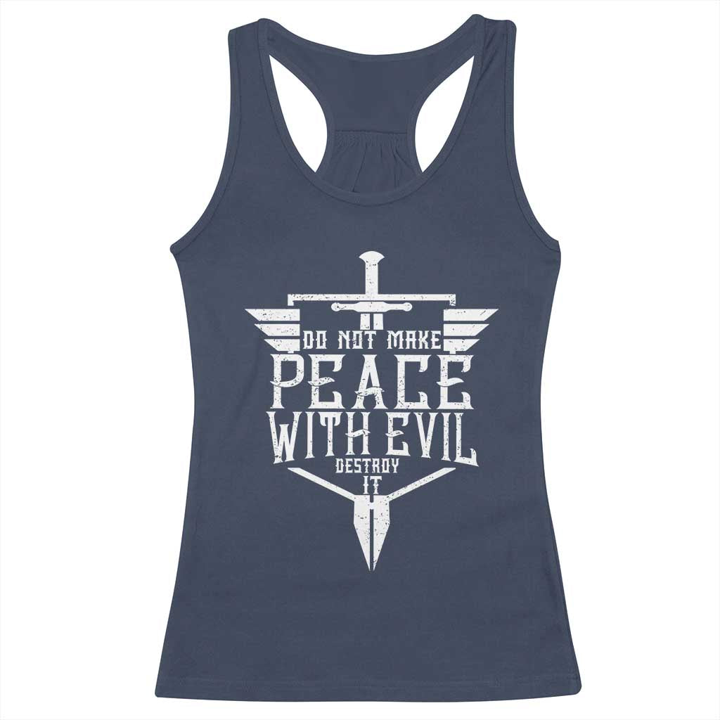Do Not Make Peace With Evil Racerback Tank Top Catholic Protection Gift