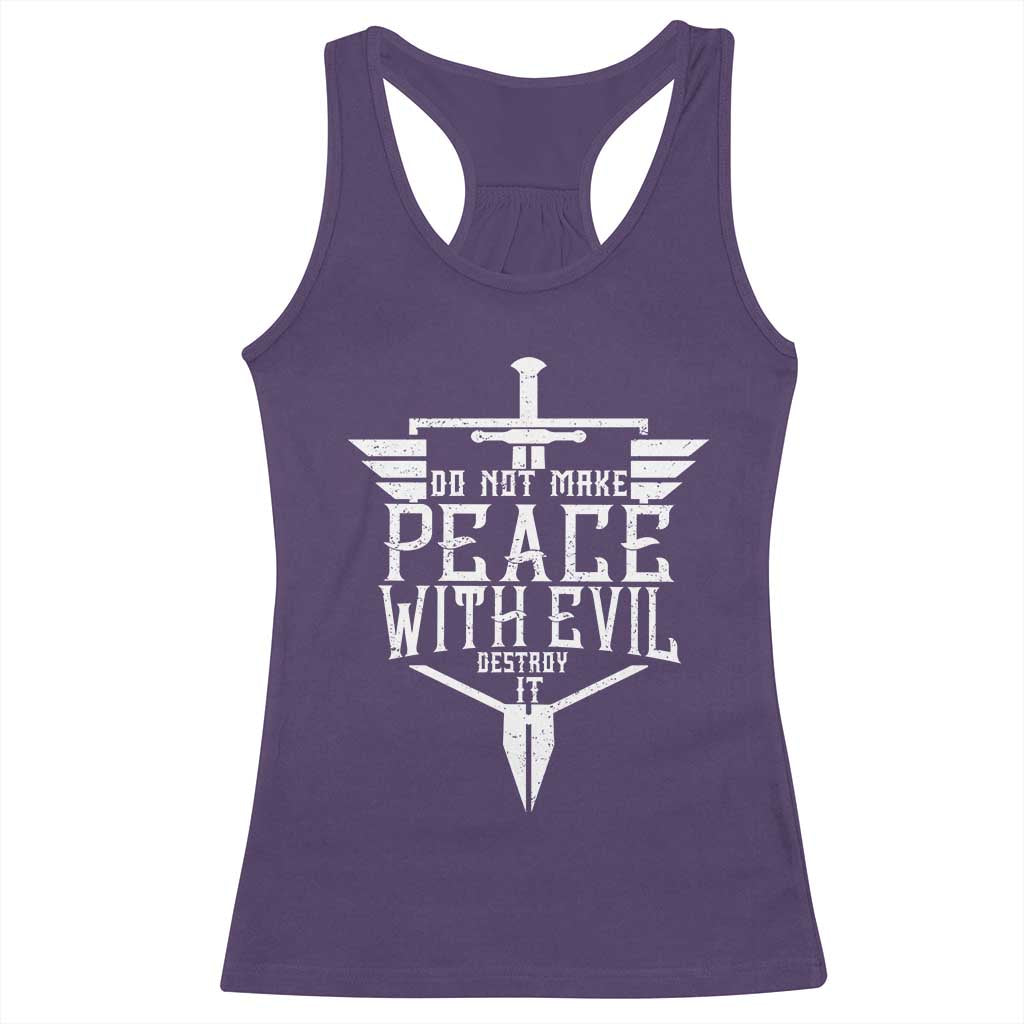 Do Not Make Peace With Evil Racerback Tank Top Catholic Protection Gift