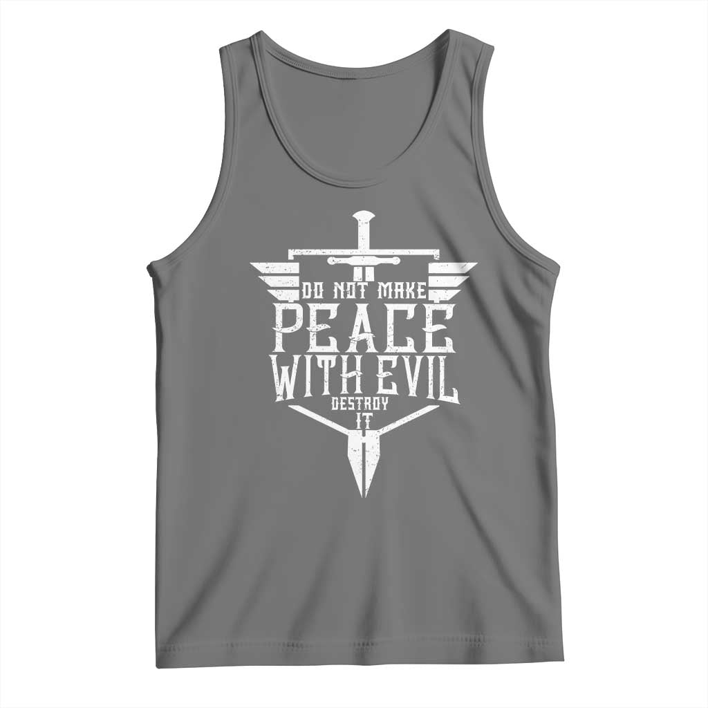 Do Not Make Peace With Evil Tank Top Catholic Protection Gift