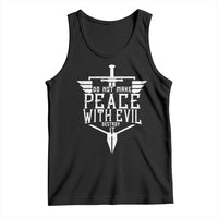 Do Not Make Peace With Evil Tank Top Catholic Protection Gift