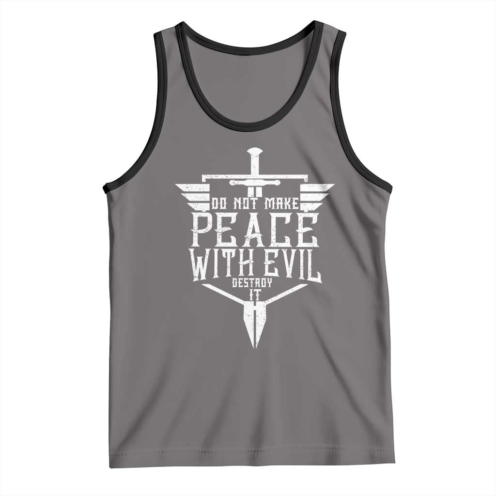 Do Not Make Peace With Evil Tank Top Catholic Protection Gift