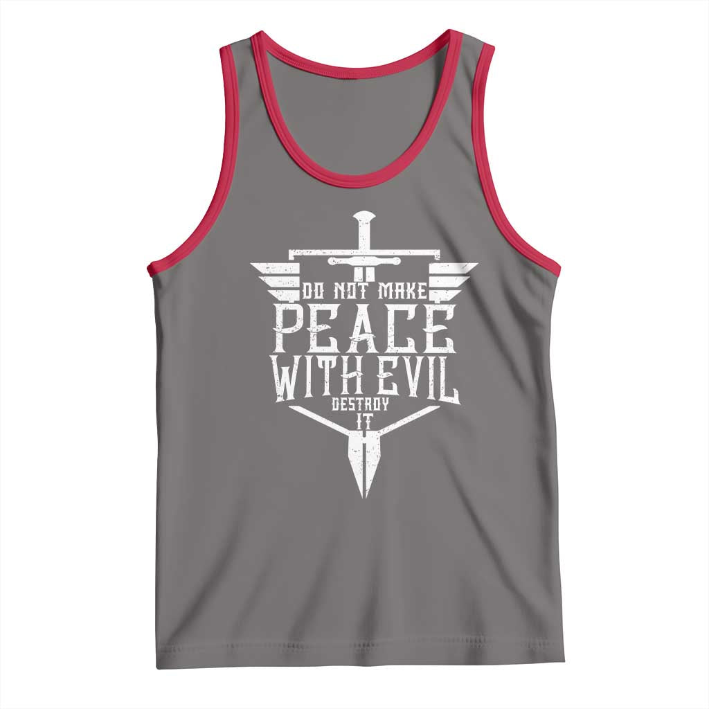 Do Not Make Peace With Evil Tank Top Catholic Protection Gift