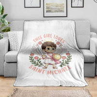 This Girl Loves Saint Michael Throw Blanket Religious Faith Gift