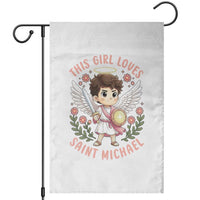 This Girl Loves Saint Michael Garden Flag Religious Faith Gift