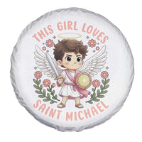 This Girl Loves Saint Michael Spare Tire Cover Religious Faith Gift