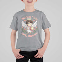 This Girl Loves Saint Michael T Shirt For Kid Religious Faith Gift