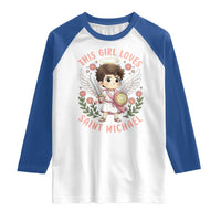 This Girl Loves Saint Michael Raglan Shirt Religious Faith Gift