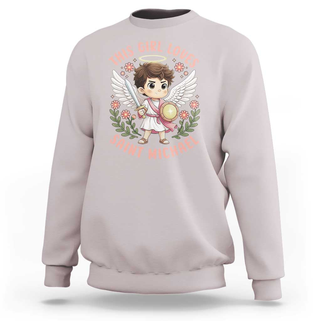 This Girl Loves Saint Michael Sweatshirt Religious Faith Gift