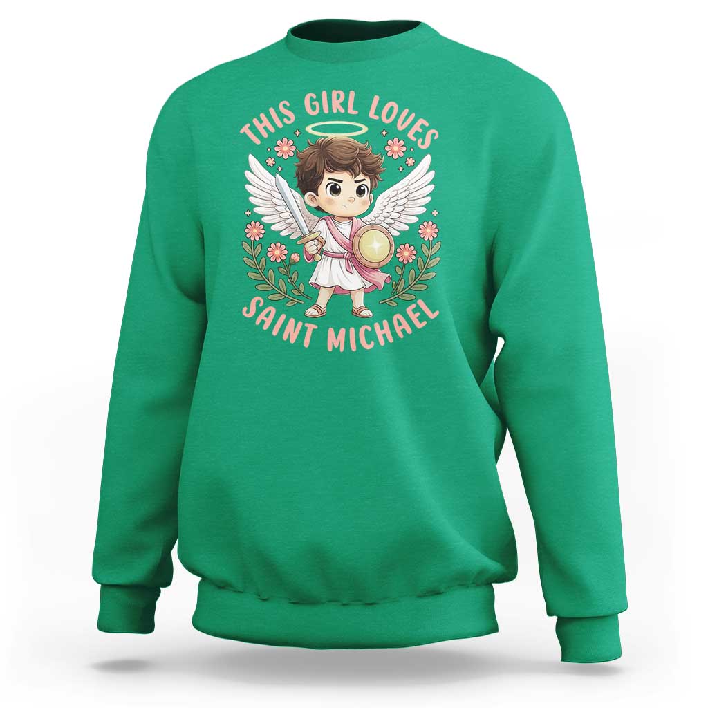 This Girl Loves Saint Michael Sweatshirt Religious Faith Gift
