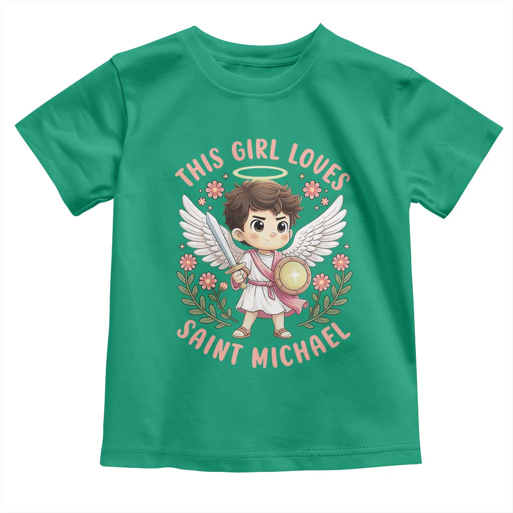 This Girl Loves Saint Michael Toddler T Shirt Religious Faith Gift